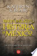Breve relato de la historia de México