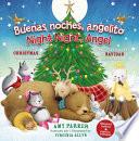 Buenas Noches, Angelito / Good Night Angel (Edición Bilingüe / Biligual Edition)