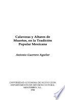 Calaveras y altares de muertos, en la tradición popular mexicana