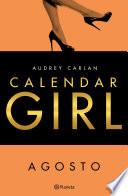 Calendar Girl Agosto (Edición Colombiana)