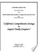 California's Comprehensive Strategy to Support Family Caregivers