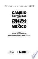 Cambio y continuidad en la política exterior de México