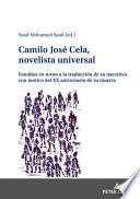 Camilo José Cela, Novelista Universal