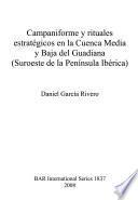 Campaniforme y rituales estratégicos en la cuenca media y baja del Guadiana (suroeste de la Península Ibérica)