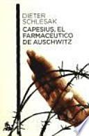 Capesius, el farmacéutico de Auschwitz