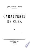 Caracteres de Cuba ...