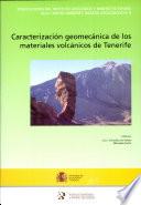 Caracterización geomecánica de los materiales volcánicos de Tenerife