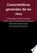 Caracter�sticas generales de los virus