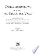 Cartas autógrafas de y para José Cecilio del Valle