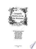 Cartografía histórica de las islas mexicanas