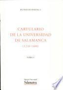 Cartulario de la universidad de Salamanca (1218-1600).tomo V