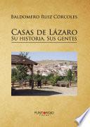Casas de Lázaro. Su historia. Sus gentes