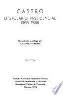 Castro, epistolario presidencial (1899-1908)