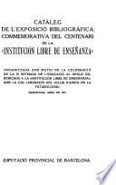 Catàleg de l'exposició bibliogràfica commemorativa del centenari de la Institución Libre de Enseñanza