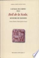 Catàleg de l’arxiu dels Boïl de la Scala, senyors de Manises (Arxiu Històric Municipal de Sueca)