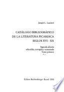 Catálogo bibliográfico de la literatura picaresca siglos XVI-XX