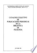 Catálogo colectivo de publicaciones periódicas de la Biblioteca de Filología