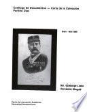 Catálogo de documentos--carta de la Colección Porfirio Díaz: Febrero-Marzo 1911
