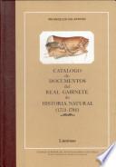 Catálogo de documentos del Real Gabinete de Historia Natural (1752-1786)