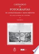 Catálogo de fotografías de antigüedades y monumentos de la Real Academia de la Historia (volumen II)