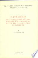 Catálogo de la colección de folletos Bonsoms relativos en su mayor parte a historia de Cataluña