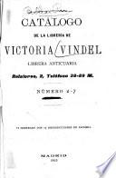 Catálogo de la librería de Victoria Vindel, librera anticuaria ...