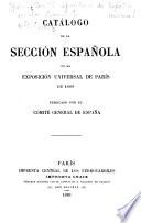 Catálogo de la sección española en la Expositión universal de París de 1889