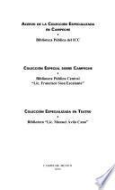 Catálogo de las Colecciones Especializadas en Campeche y Teatro