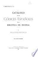 Catálogo de los códices españoles de la Biblioteca del Escorial