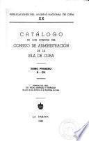 Catálogo de los fondos del Consejo de Administración de la Isla de Cuba