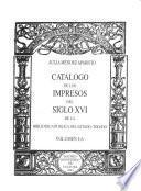 Catálogo de los impresos del siglo XVI de la Biblioteca Pública del Estado, Toledo: A