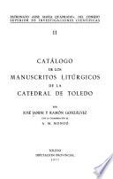 Catálogo de los manuscritos litúrgicos de la Catedral de Toledo
