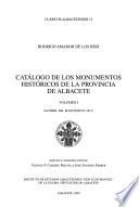 Catálogo de los monumentos históricos de la provincia de Albacete