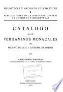 Catálogo de los pergaminos monacales del Archivo de la S.I. Catedral de Orense