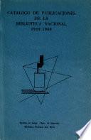 Catálogo de publicaciones de la Biblioteca Nacional, 1959-1969