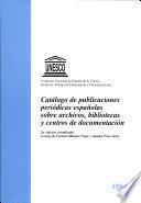 Catálogo de publicaciones periódicas españolas sobre archivos, bibliotecas y centros de documentación
