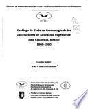 Catálogo de tesis en oceanología de las instituciones de educación superior de Baja California, México, 1960-1990