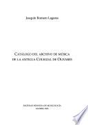 Catálogo del Archivo de Música de la antigua Colegial de Olivares