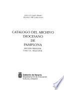 Catálogo del archivo diocesano de Pamplona: Siglo XVII [1601-1614, et al