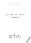 Catálogo del Archivo Histórico Municipal de Altura (1251-1832)