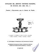 Catálogo del Archivo Histórico Municipal de Atlixco: 1851-1880
