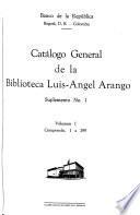 Catálogo general de la Biblioteca Luis-Angel Arango