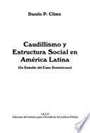 Caudillismo y estructura social en América Latina