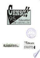 Censo educativo de Medellín 95