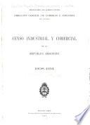 Censo industrial y comercial de la República Argentina 1908-1914