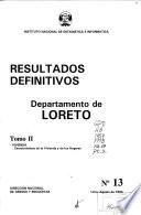 Censos nacionales 1993, IX de población, IV de vivienda: Loreto (2 v.)