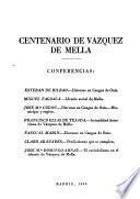 Centenario de Vázquez de Mella