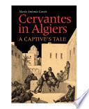 Cervantes in Algiers