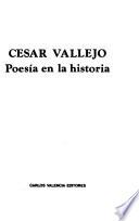 César Vallejo, poesía en la historia