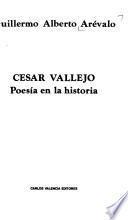 César Vallejo, poesía en la historia